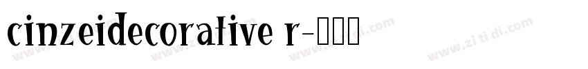 cinzeidecorative r字体转换